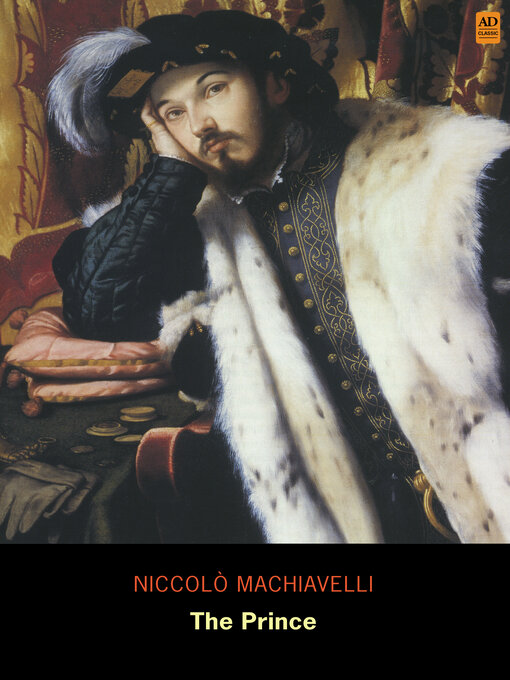 Title details for The Prince (AD Classic Illustrated) by Niccolò Machiavelli - Available